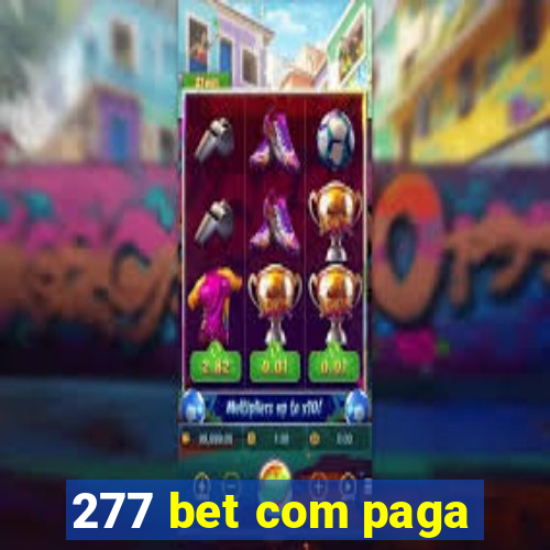 277 bet com paga